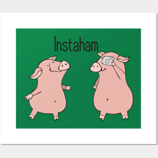 Instaham- Funny Pig Selfie Gift Posters and Art